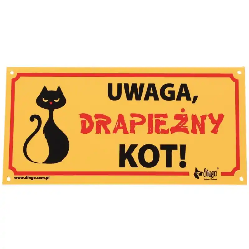 DINGO Tabliczka ostrzegawcza - "Uwaga drapieżny kot" Cena promocyjna